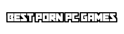 bestpornpcgames.com - Best Porn PC Games